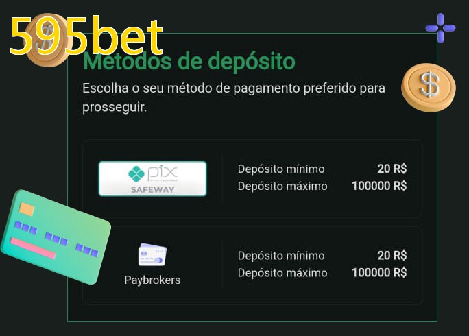 O cassino 595betbet oferece uma grande variedade de métodos de pagamento